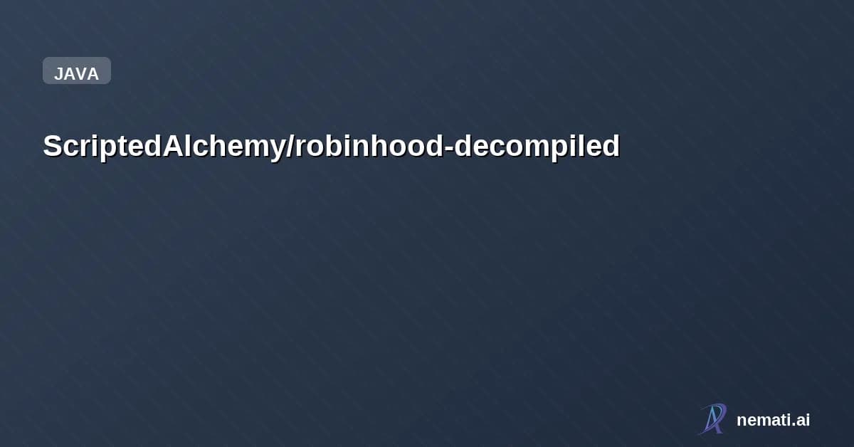 ScriptedAlchemy/robinhood-decompiled — stuff