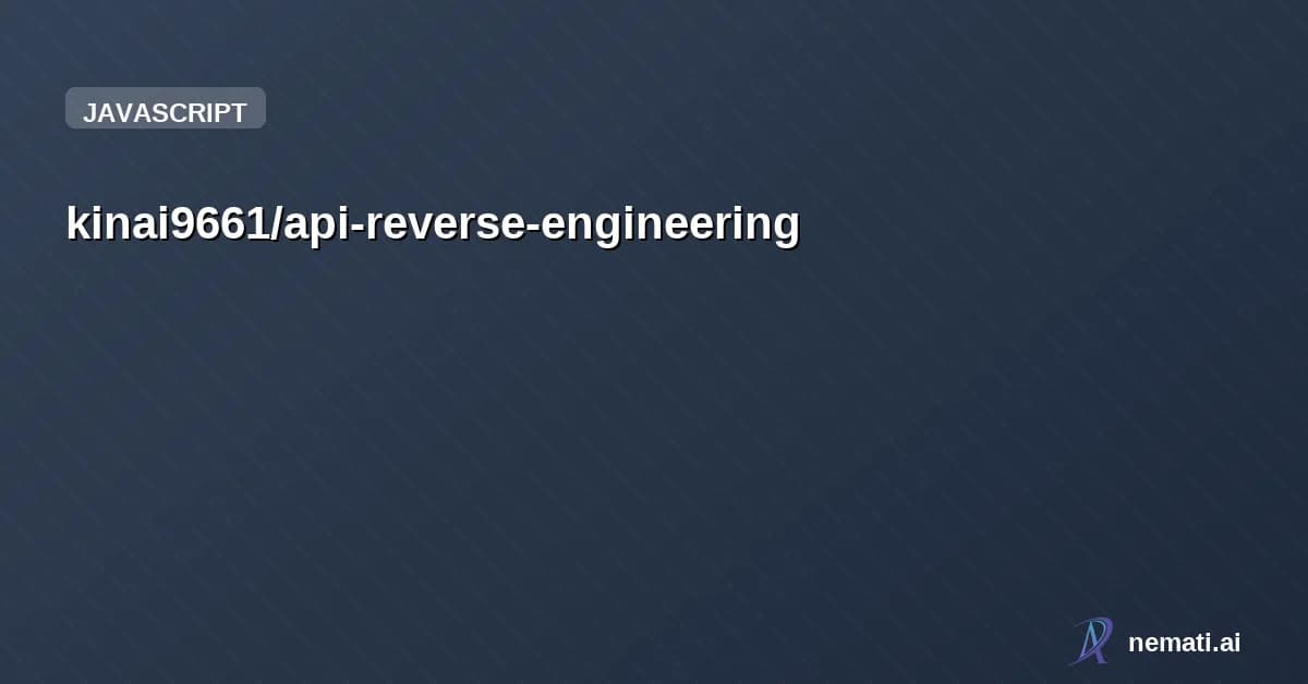 kinai9661/api-reverse-engineering