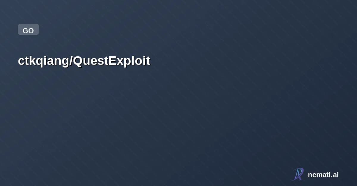 ctkqiang/QuestExploit — QuestExploit 是一款基于 Go 语言开发的自动化安全测试工具。它针对 QuestDB 数据库的身份验证机制进行深度探测,能够自动验证多种绕过手段,并
