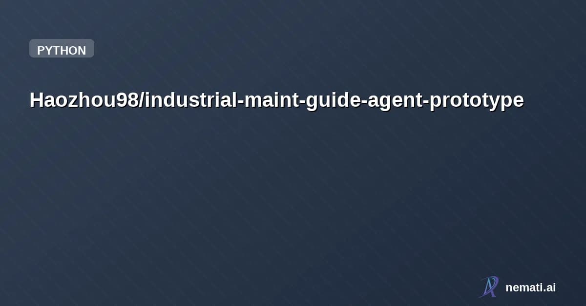 Haozhou98/industrial-maint-guide-agent-prototype