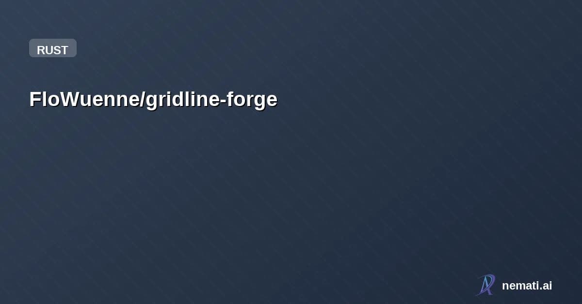 FloWuenne/gridline-forge