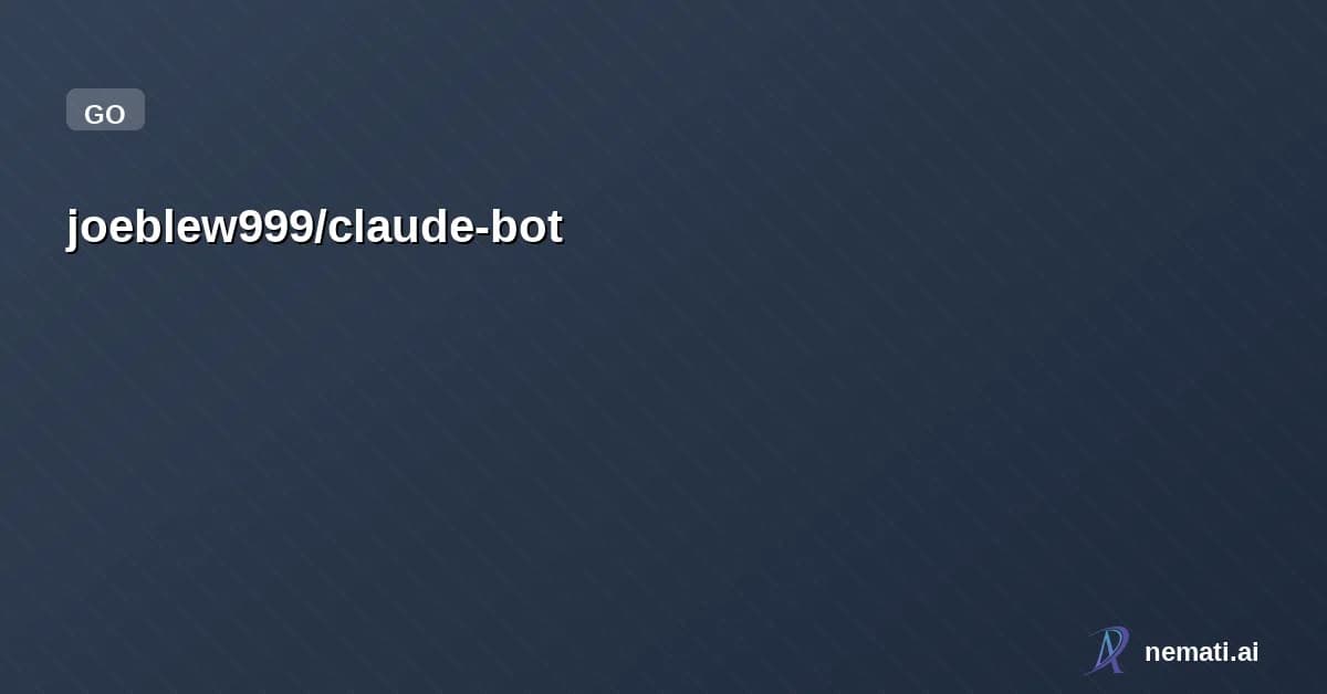 joeblew999/claude-bot — Single Go binary that watches GitHub repos for todo-labeled issues, runs Claude