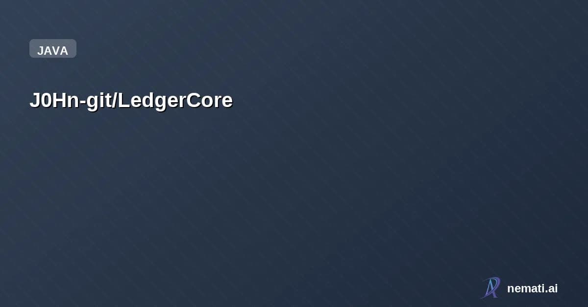 J0Hn-git/LedgerCore — A high-performance, strictly-typed REST API built with Java 17 and Spring Boot 3