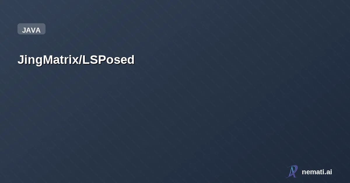 JingMatrix/LSPosed — Sponsor
Star