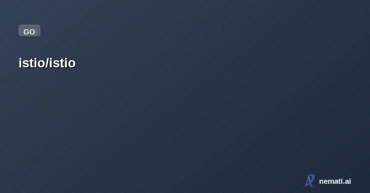 istio/istio — Star
istio /
istio
Conn