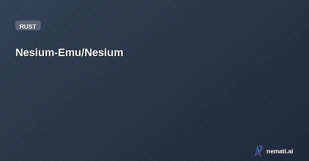 Nesium-Emu/Nesium — NES Emulator Made With Love & Rust