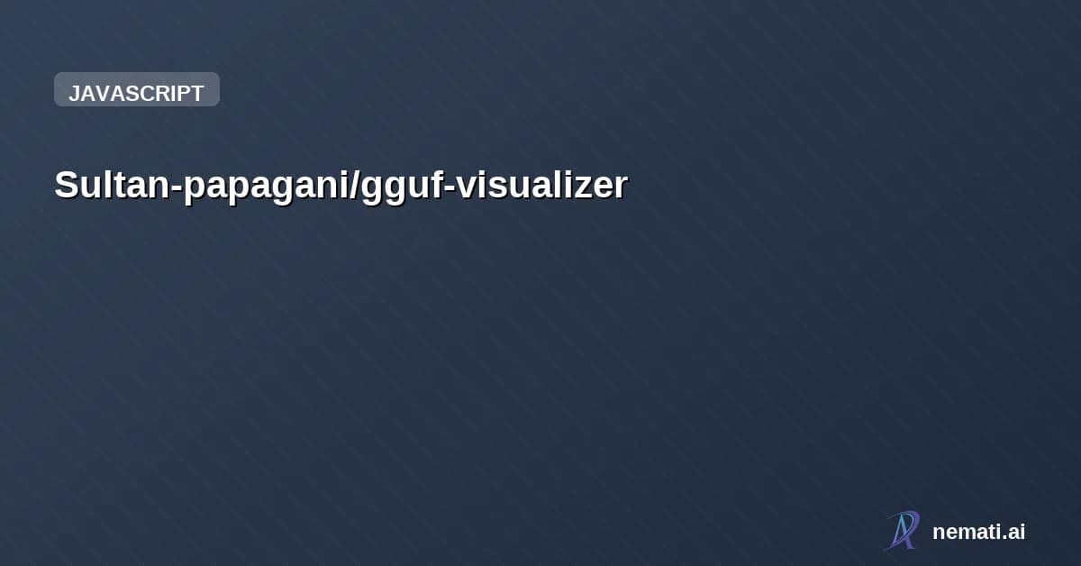Sultan-papagani/gguf-visualizer — A browser-based tool that renders `.gguf` language model files as interactive 3D