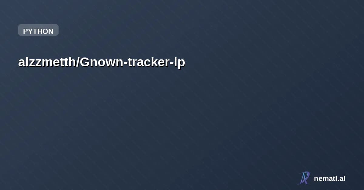 alzzmetth/Gnown-tracker-ip