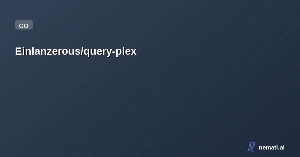 Einlanzerous/query-plex