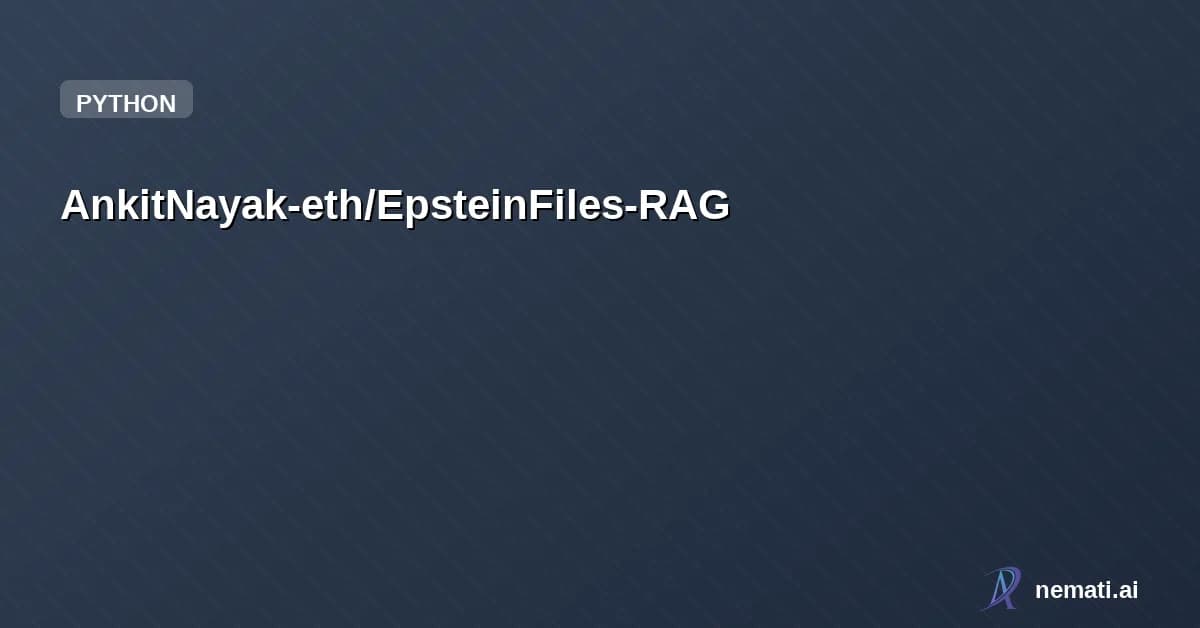 AnkitNayak-eth/EpsteinFiles-RAG — A RAG pipeline implementation built on the 'Epstein Files 20K' dataset from Hugg