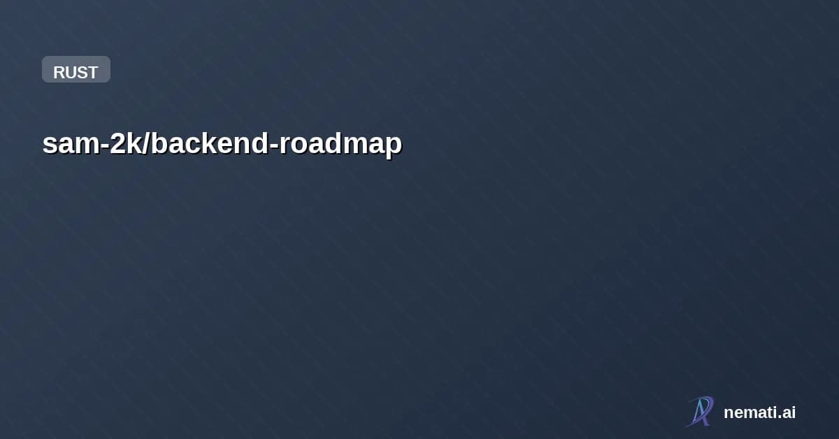 sam-2k/backend-roadmap — Working on exercises from https://roadmap.sh/backend/projects to gain experience