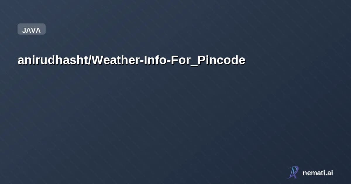 anirudhasht/Weather-Info-For_Pincode