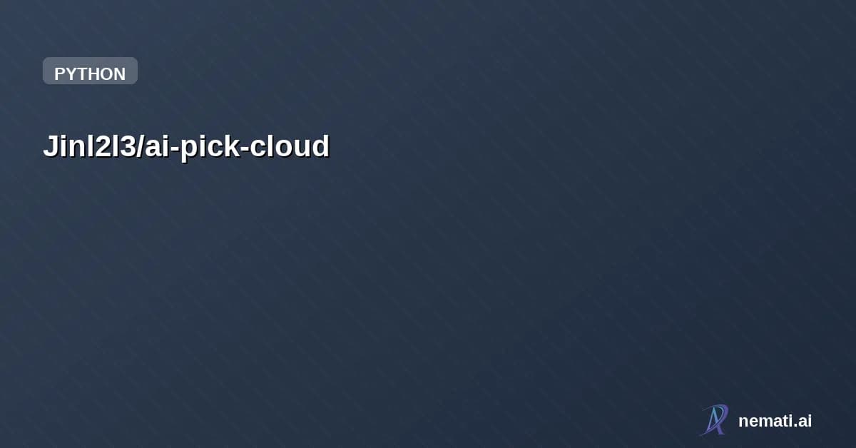 Jinl2l3/ai-pick-cloud — 基于AI大模型的本地照片/视频智能整理工具