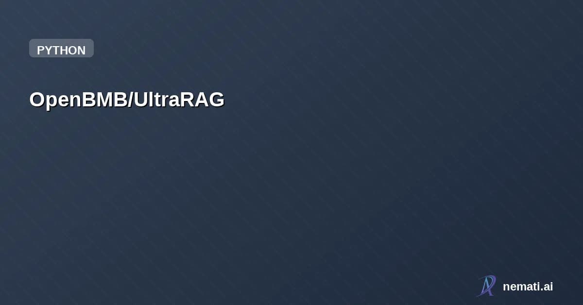 OpenBMB/UltraRAG — Star
OpenBMB /
UltraRAG