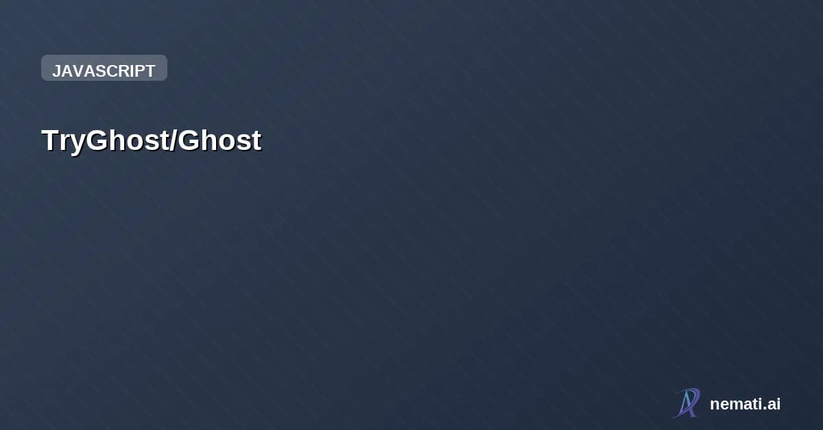 TryGhost/Ghost — Sponsor
Star