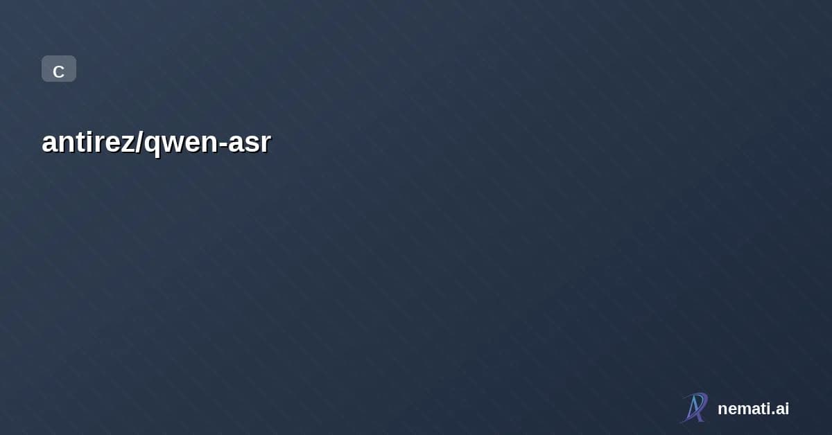 antirez/qwen-asr — C inference for Qwen3-ASR 0.6b and 1.7b transcriptions models