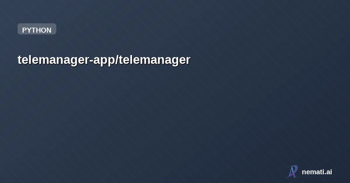 telemanager-app/telemanager — Stuck with the 3-account limit? 🚀 TeleManager lets you run unlimited Telegram ac