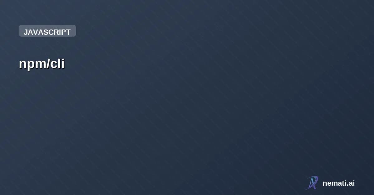npm/cli — Star
npm /
cli
the pack