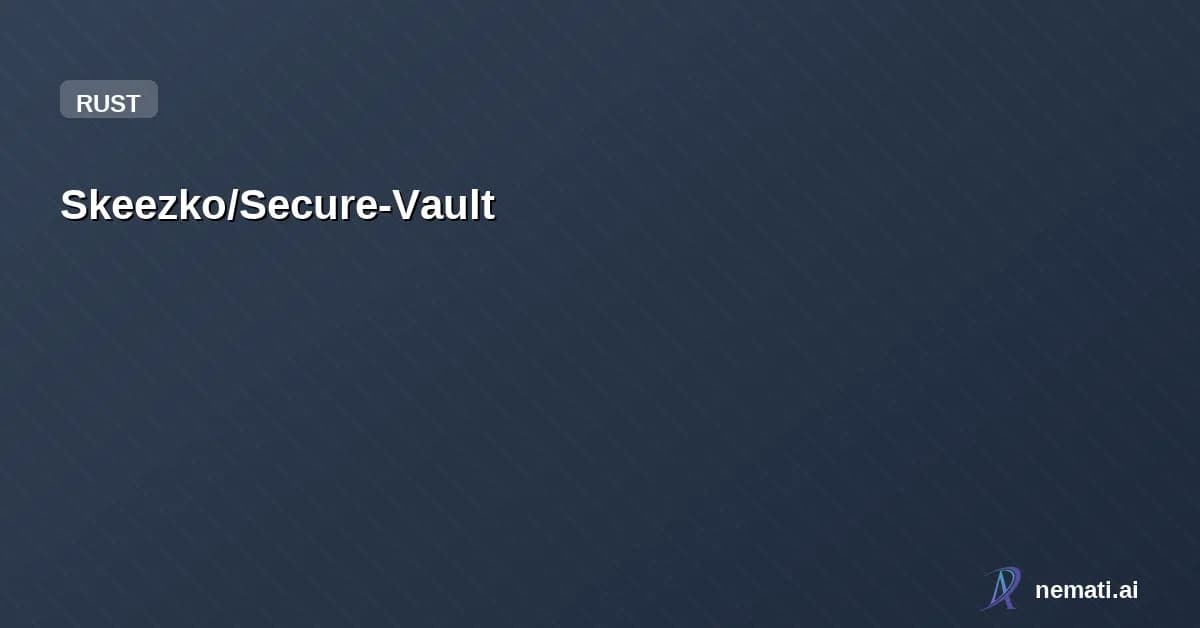 Skeezko/Secure-Vault — A modern, secure password manager built with Rust and Iced GUI framework. Store