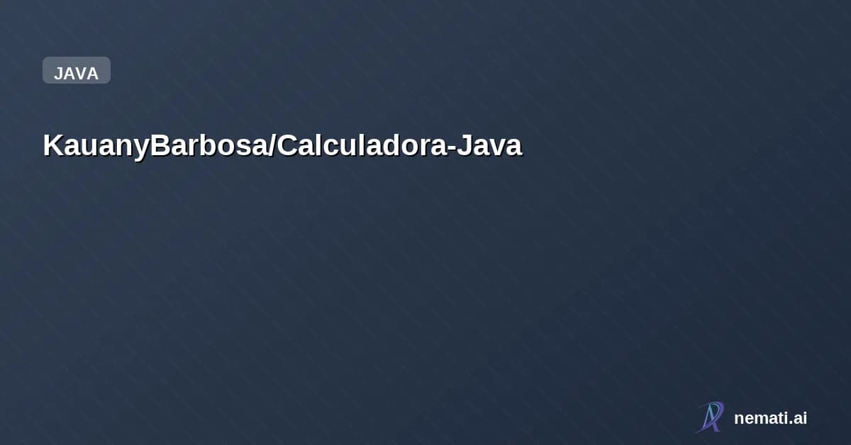 KauanyBarbosa/Calculadora-Java — Uma calculadora funcional desenvolvida em Java para ambiente de terminal. O foco