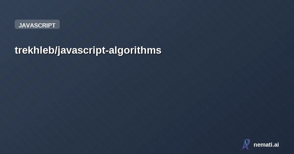 trekhleb/javascript-algorithms — Star
trekhleb /
javascript-algorithms