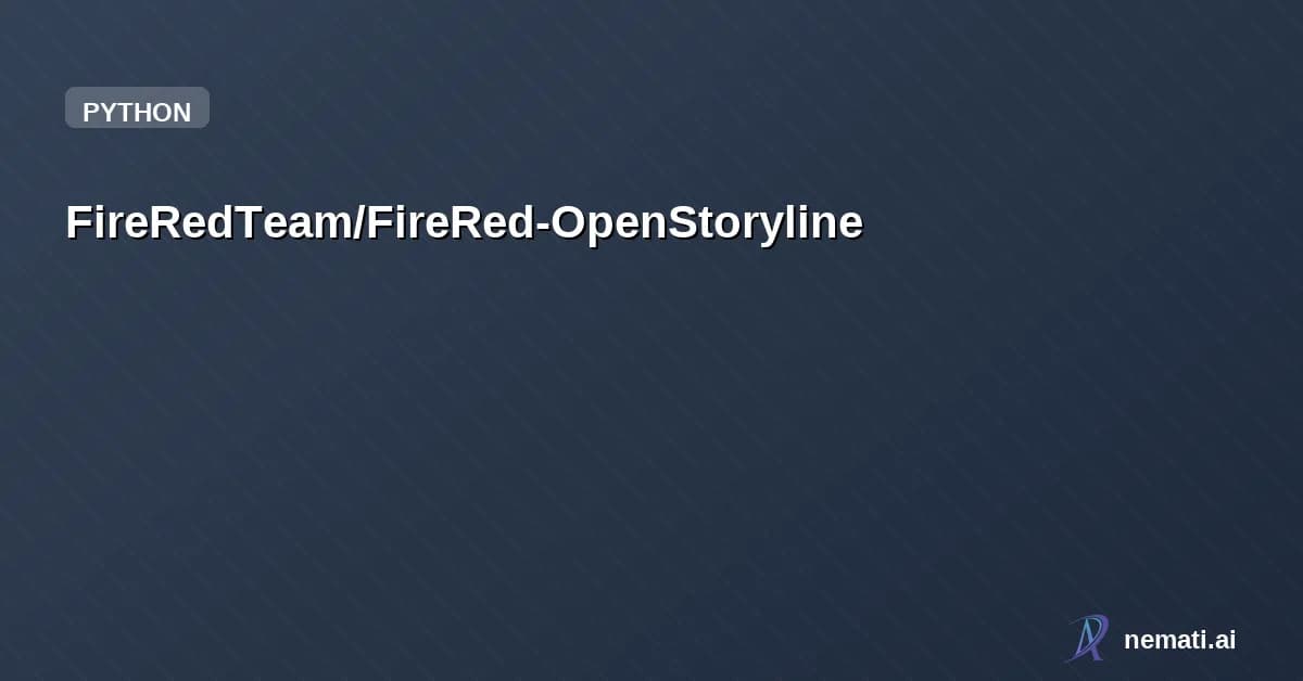 FireRedTeam/FireRed-OpenStoryline