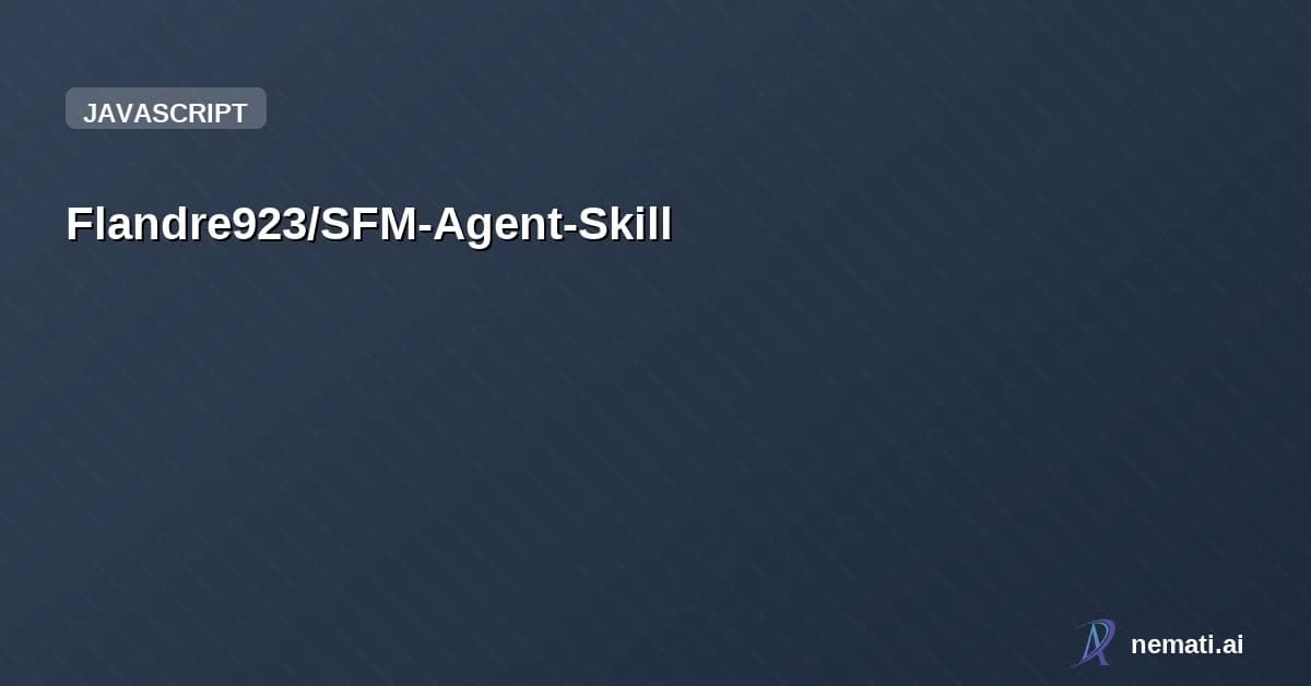 Flandre923/SFM-Agent-Skill