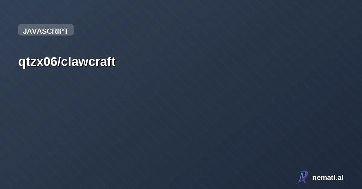 qtzx06/clawcraft