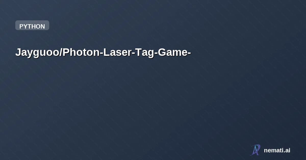 Jayguoo/Photon-Laser-Tag-Game-