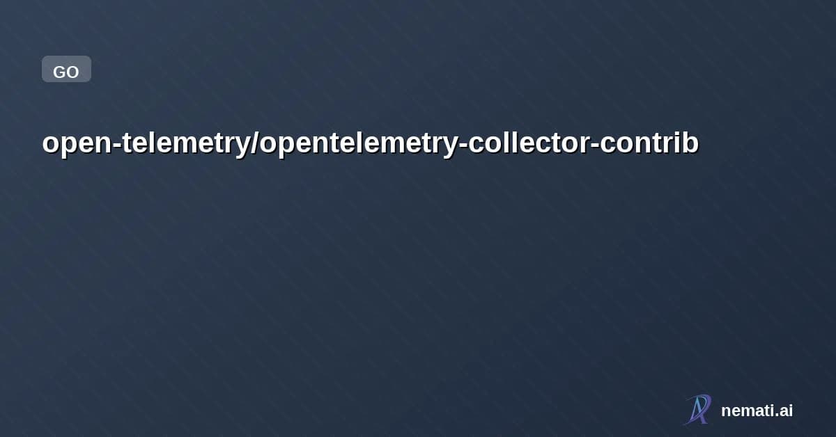open-telemetry/opentelemetry-collector-contrib — Star
open-telemetry /
opentelemetry-c