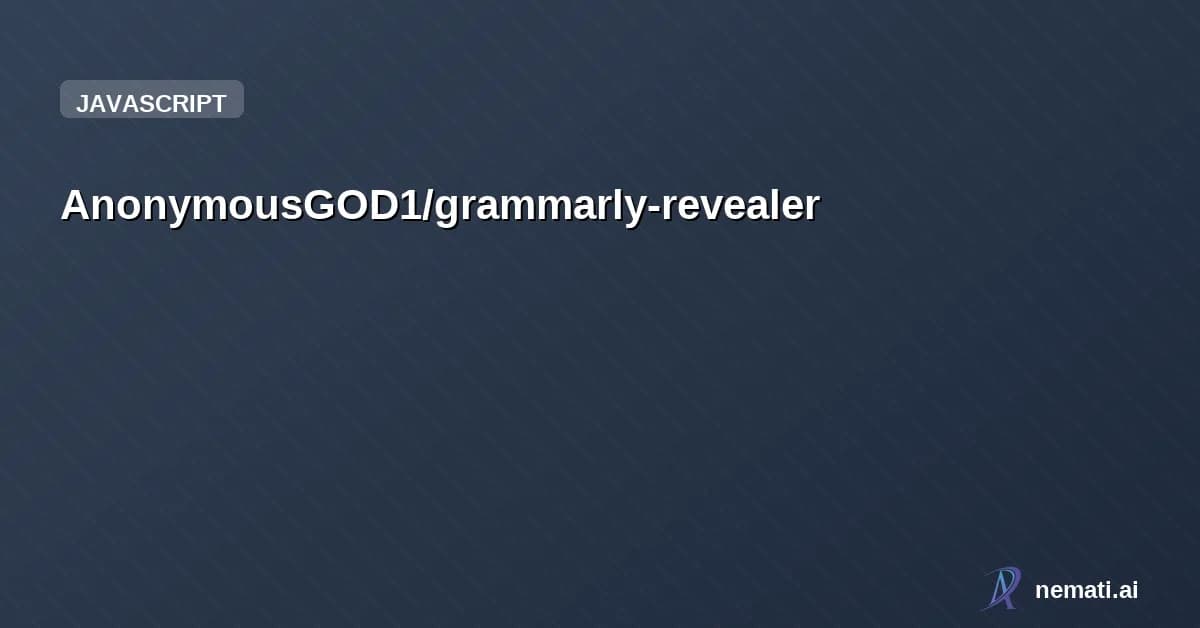 AnonymousGOD1/grammarly-revealer — Get premium features for free (EDUCATIONAL USE ONLY)